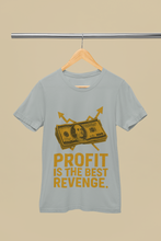Motivational Money T-Shirt, Profit is The Best Revenge Design, 100% Cotton,
